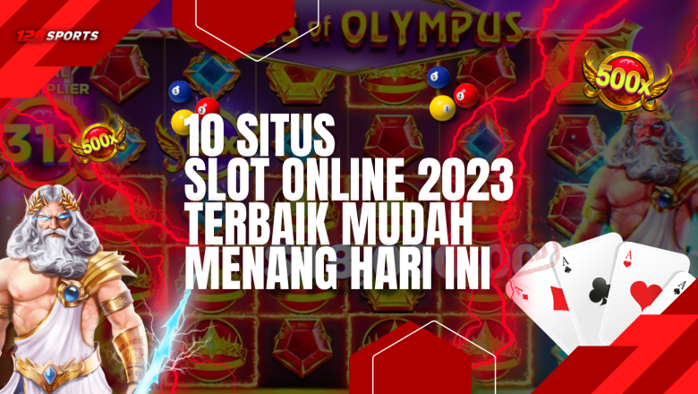 10 Situs Slot Online 2023
